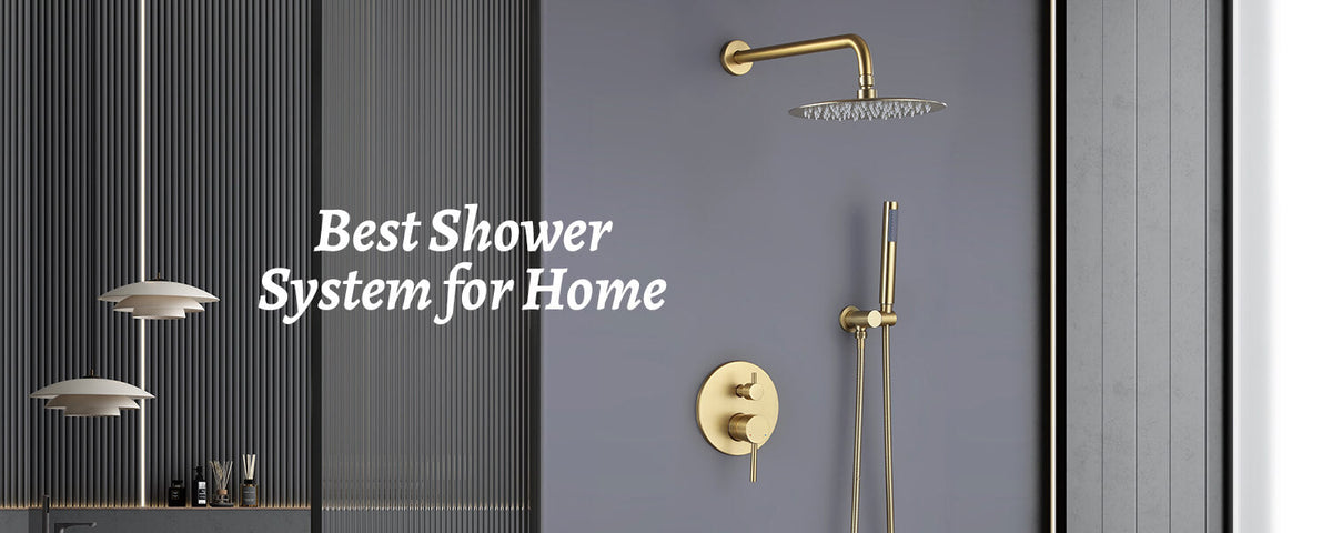 Best Shower System