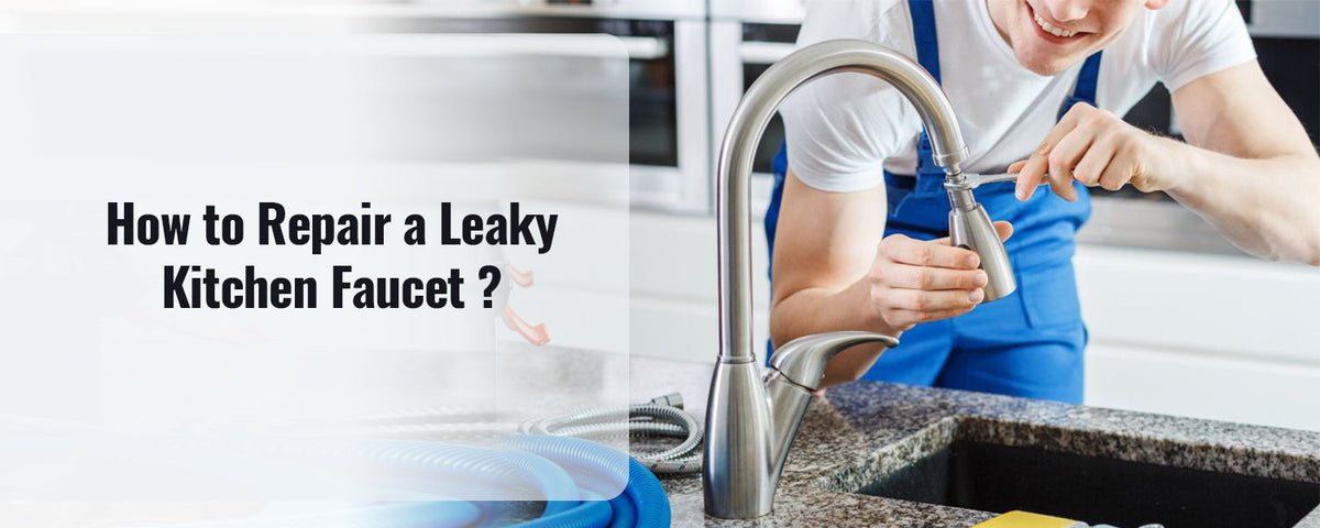 Repair a Leaky Kitchen Faucet