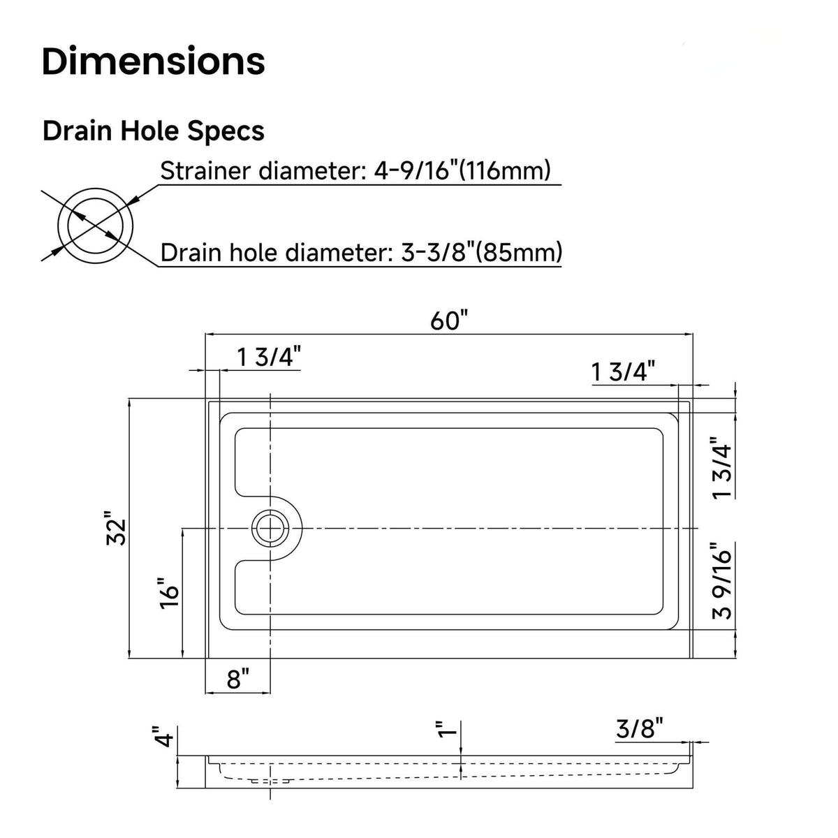 60 in. W × 32 in. D × 4 in. H Single Threshold Acrylic Shower Base – Center, Left or Right Drain